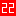 22