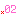 ×02
