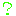？