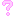 ?
