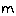 m