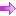 →