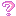 ？