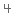 ４