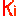 Ki