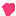 ；