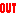 out