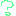 ?