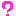 ？