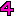 ４