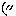 ；