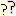 ?