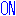ON