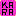 KARA