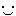 ﾆｺ★