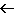 ←