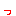 っ