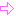 →