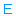Ｅ