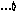 ・・・