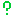 ?