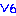 V6