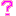 ?