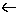 ←