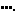 ・・・