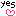 yes