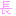 ちょ