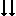 ↓↓