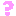 ？