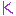 ｋ