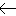 ←