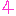 ４
