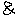 &