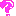 ？