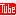 tube