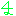 ４