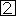２