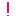 !