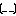 （－－）