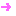 →