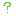 ？