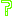 ?