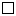 ☐