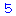 ５