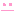 ・