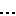 ・・・